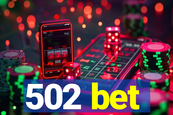 502 bet